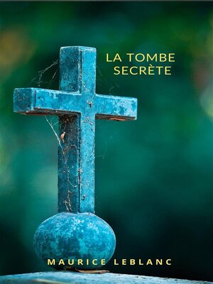 cover image of La tombe secrète (traduit)